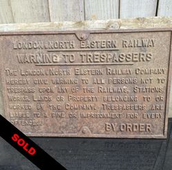 Rare Cast Iron London North Eastern Railway Warning Trespass Notice Sign Genuine